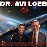 Harvard Doctor AVI LOEB: Hunting Alien Artifacts & Interstellar Visitors!