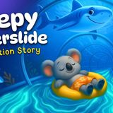 The Sleepy Waterslide Meditation 😴 Relaxing Bedtime Mindfulness 🐨 Kids Sleep Meditation Stories 🌙 - Koala Moon - Kids Bedtime Stories