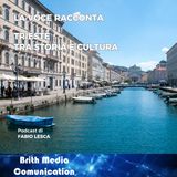 Trieste - Tra storia e cultura