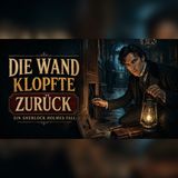 Sherlock Holmes hört um Mitternacht ein Klopfen aus 221B | Krimi-Hörbuch