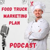 How Do I Create a Food truck Marketing Plan [ FULL TUTORIAL ] Step by Step