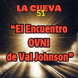 El encuentro Ovni del sherrif Val Johnson