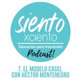 EP7 CASEL con Héctor Montenegro