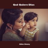 Qué quiere Dios?