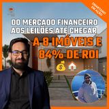 8 arrematações depois: os erros e acertos que todo iniciante deveria conhecer