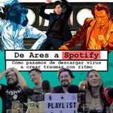 De Ares a Spotify: Cómo pasamos de descargar virus a crear traumas con ritmo