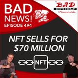 NFT Sells for $70 Million - Bad News For March 11, 2021