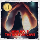 2.54 - Mini 5: The Burton Cave (Burton, IL)