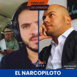 El NarcoPiloto, Una Investigación de Julian Martínez