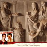 HwtS 226: The Vestal Virgins