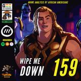 Issue #159: Wipe Me Down
