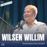 Menjadi Spekta Karena Dendam  ft. Wilsen Willim - Uncensored with Andini Effendi ep.66