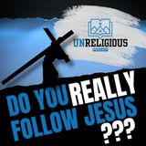 #6 - How do you REALLY follow Jesus? (Thanksgiving Episode)