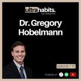 The battle with alcohol and drug addiction - Gregory Hobelmann | EP116