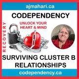 Two Codependents in Relationship After Previous Cluster B Relationships & Counter-Dependen