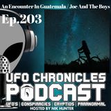 Ep.203 An Encounter In Guatemala / Joe And The Boys (Throwback)