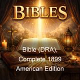 Bible DRA Complete 1899 American Edition - Douay-Rheims Version DRV - Part 9