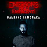 EMERSONS - Costume & società con Damiano Lamonaca