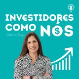 Episódio n.º 22 - Mónica Fidalgo: Um Mergulho no Mundo dos Investimentos 🎧