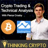 Pierce Crosby TradingView GM Interview - Bitcoin & Crypto Technical Analysis, NFTs, GameStop