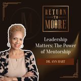 Leadership Matters: The Power of Mentorship