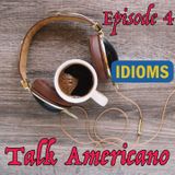 Talk Americano - Episode 4