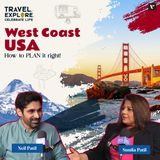 🌉🇺🇸 West Coast USA – How to PLAN it right! 🌴🚗 TECL Podcast with Neil and Sunila
