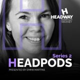 Headpods S2 Ep1 Sam Wigg