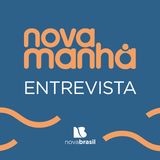 NOVA MANHÃ ENTREVISTA: Dr. Ivo Carelli Filho