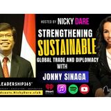 Strengthening Sustainable Global Trade and Diplomacy with Jonny Sinaga