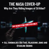 The NASA Cover-Up: Why Are They Hiding Images of 3i/Atlas + All Anomalies (So Far), Hijacking Juno & Starlink Debris