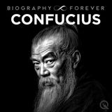 Confucius: The Philosopher Who Reshaped East Asian Civilization