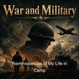 Reminiscences of My Life in Camp - Susie King Taylor