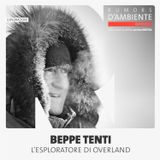 Beppe Tenti: l’esploratore di “Overland”