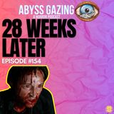 28 Weeks Later (2007) | Episode #154