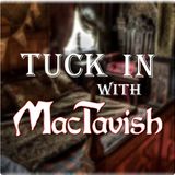 Introducing Tuck in With MacTavish