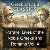 Parallel Lives of the Noble Greeks and Romans Vol 4 - Lucius Mestrius Plutarchus