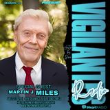The Martin J. Miles Interview.