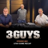3 Guys Before The Game - Utah Game Recap (Episode 662)