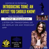 Introducing Toiné: An artist you should know!