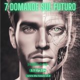 S.11 Ep.224 - 7 domande sul futuro