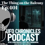 Ep.401 The Thing on the Balcony