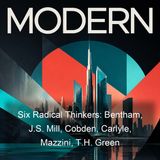 Six Radical Thinkers Bentham JS Mill Cobden Carlyle Mazzini TH Green - John MacCunn