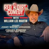 Ep 1 Red Dirt Comedy Show with William Lee Martin | Finding Purpose in Comedy