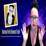Katrena Friel's Honest Talk About Business Strategy