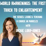 True Forgiveness & Enlightenment | A Course in Miracles with Jackie Lora-Jones