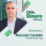Marcelo Cataldo, líder de Tigo Colombia, aborda el futuro de las telco en el pódcast CEOs
