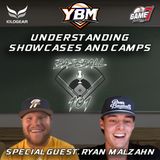 Showcases & Camps: Are They Really Necessary? w/ Ryan Malzahn | Baseball 101 Season 3 Premiere| YBM