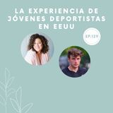 129-La experiencia de jóvenes deportistas en EEUU