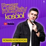 Przezroczysty kościół | Roman Horodycki